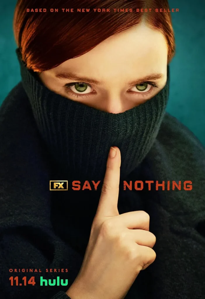 ۱۰ مورد از بهترین سریال های ۲۰۲۴ که نباید از دست بدهید! 51 say nothing